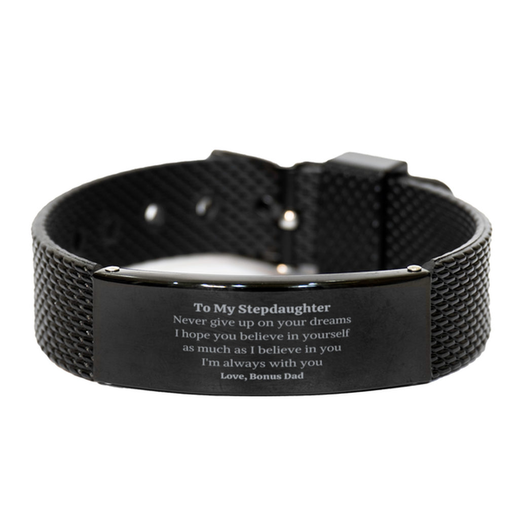 Graduation Stepdaughter Black Shark Mesh Bracelet Present from Bonus Dad, Stepdaughter Christmas Birthday Gifts Stepdaughter Never give up on your dreams. I'm always with you. Love, Bonus Dad